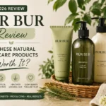 BUR BUR Review 2026 featuring natural hair care products including shampoo and treatment bottles with plant-based ingredients and clean beauty branding.