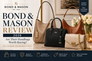 Bond & Mason Review 2026: Are Their Handbags Worth Buying?