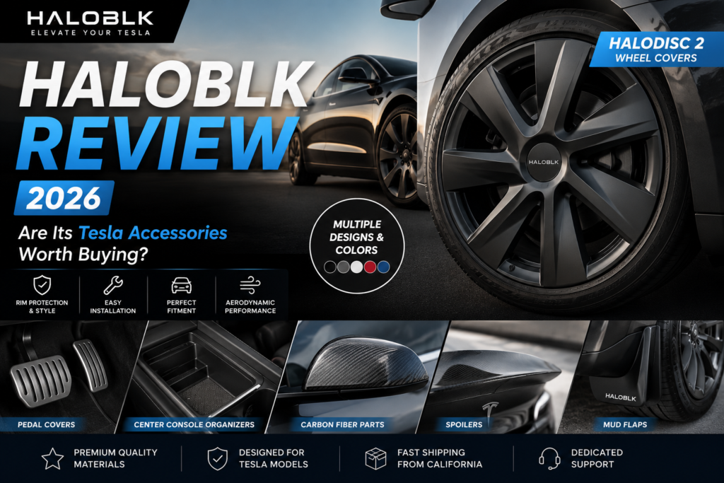HALOBLK Review 2026: Are Its Tesla Accessories Worth Buying?